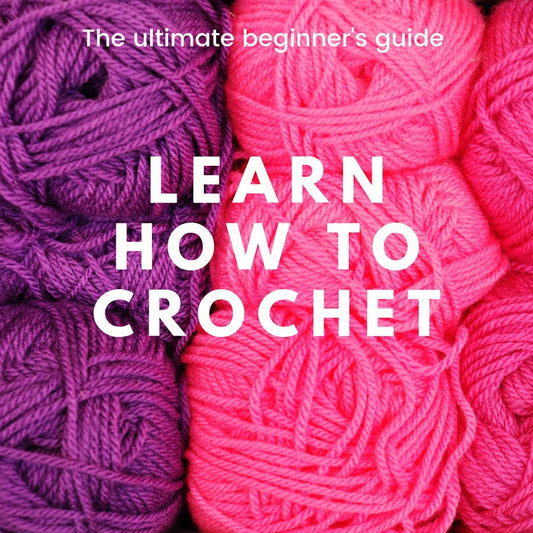 How to Crochet - Beginner's Crochet Guide – Photo Tutorial (PDF Download)
